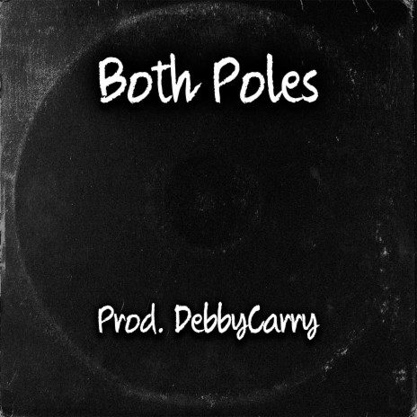 Both Poles | Boomplay Music