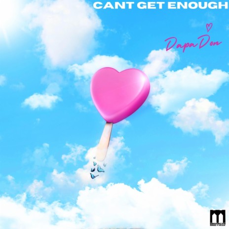 Can't Get Enough | Boomplay Music