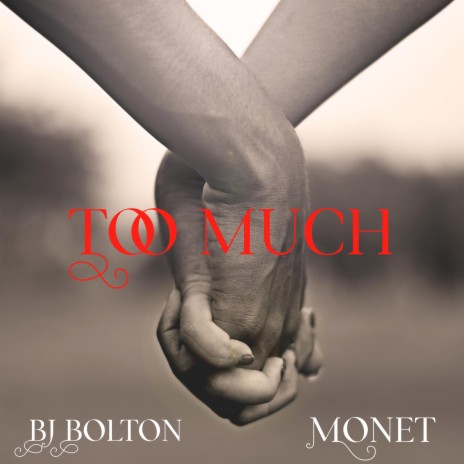 Too Much ft. Monet | Boomplay Music
