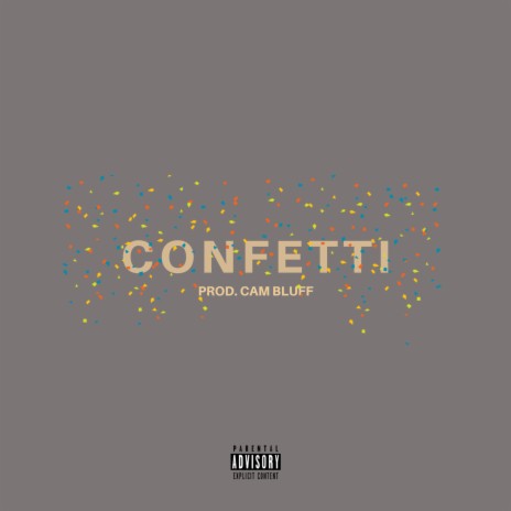 Confetti | Boomplay Music