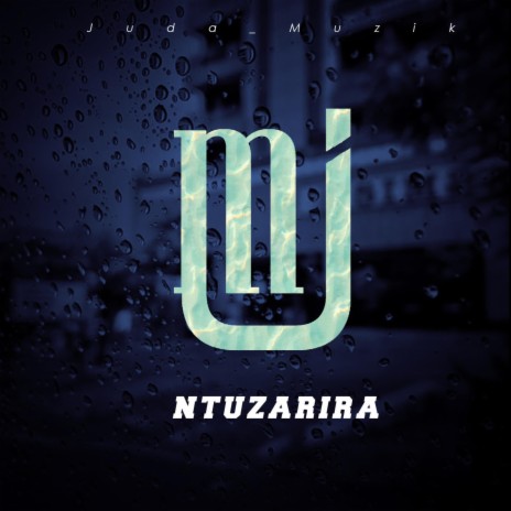 Ntuzarira 🅴 | Boomplay Music