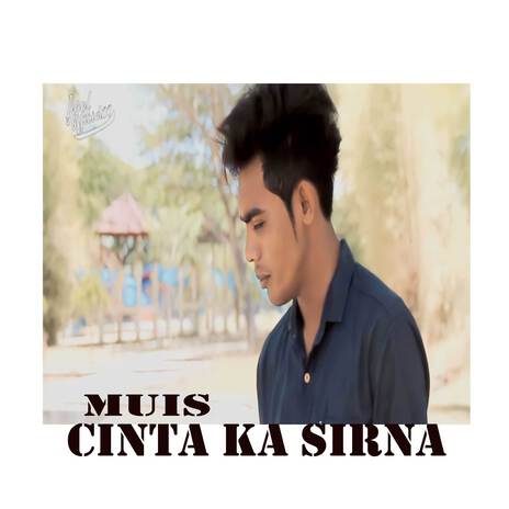 CINTA KA SIRNA | Boomplay Music