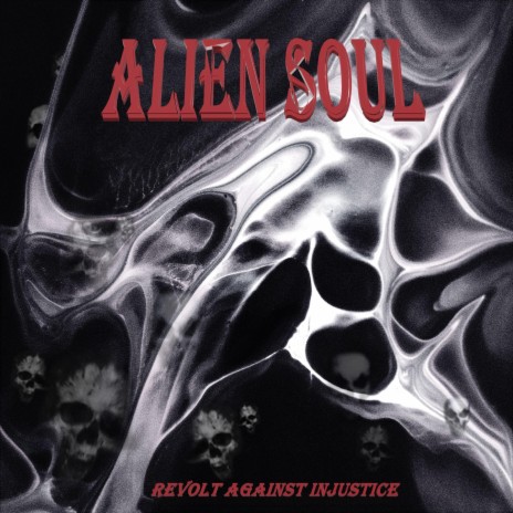 Alien Soul | Boomplay Music