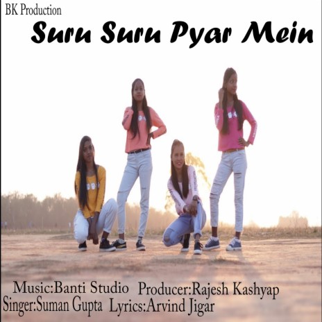 Suru Suru Pyar Mein | Boomplay Music