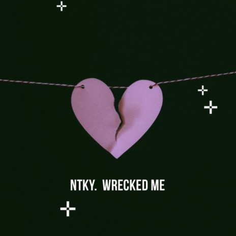 Wrecked Me | Boomplay Music