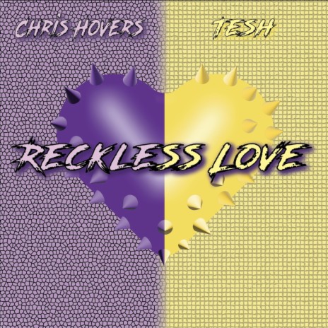 Reckless Love ft. Tesh