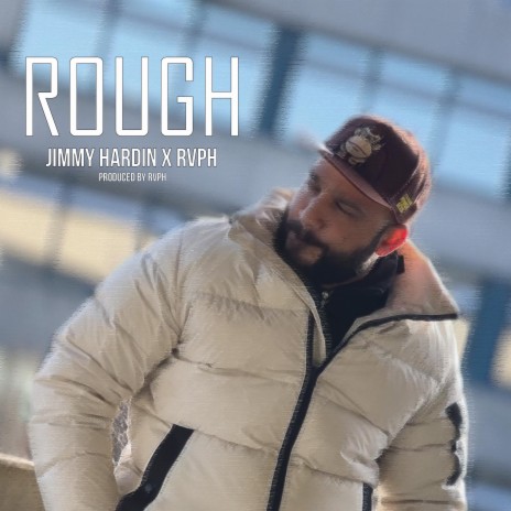 Rough ft. RVPH | Boomplay Music