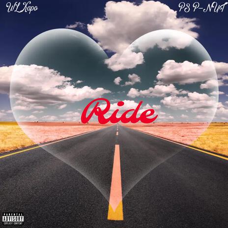 Ride ft. P3 P-NUT | Boomplay Music