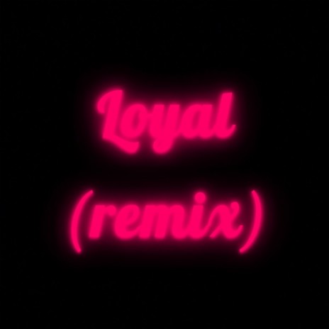 Loyal part 2 ft. Naja | Boomplay Music