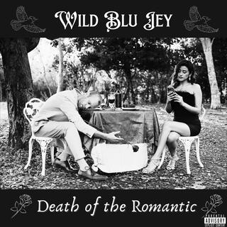 Death of the Romantic (Deluxe)