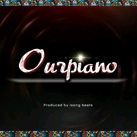 Ourpiano | Boomplay Music