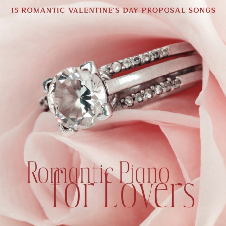 15 Romantic Valentine's Day Proposal Songs