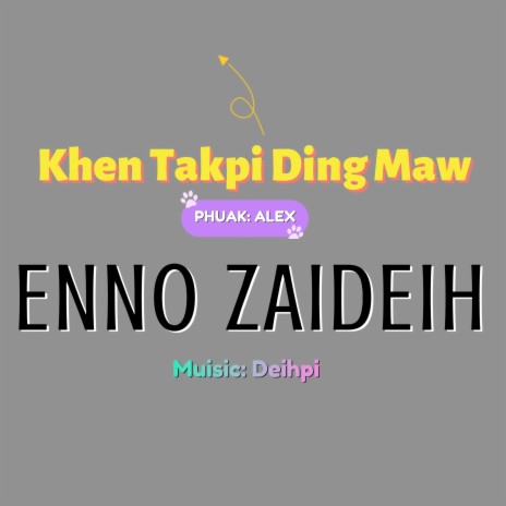 Khen Takpi Ding Maw | Boomplay Music