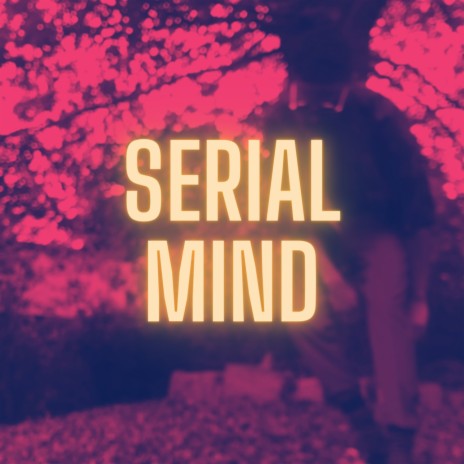 Serial Mind (Single)