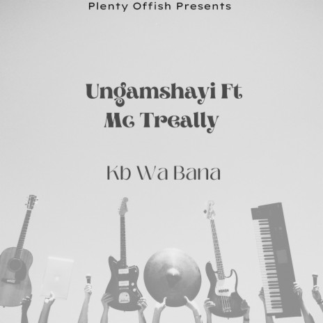 Ungamshayi ft. MC Treally | Boomplay Music