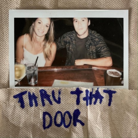 THRU THAT DOOR | Boomplay Music