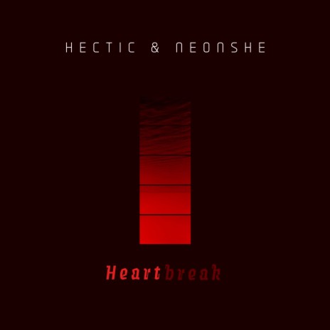 Heartbreak ft. Hectic | Boomplay Music