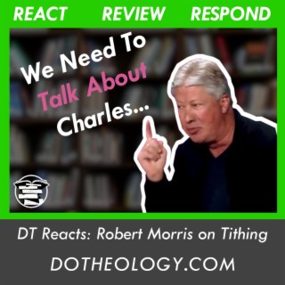 DT Reacts: Bad Tithing Advice from Mega Church Pastor Robert Morris