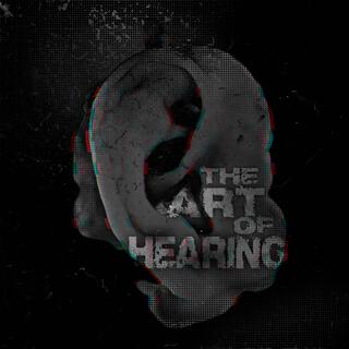 The Art Of Hearing