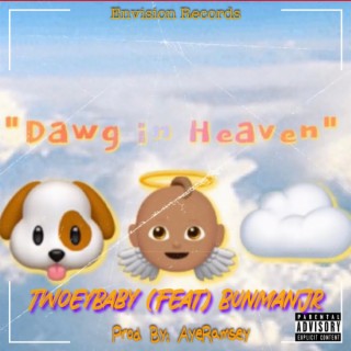 Dawg in heaven