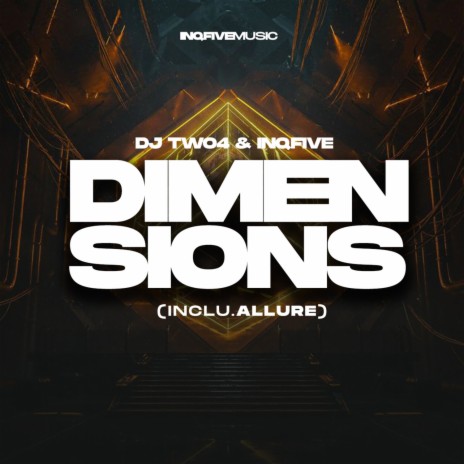 Dimensions ft. InQfive | Boomplay Music