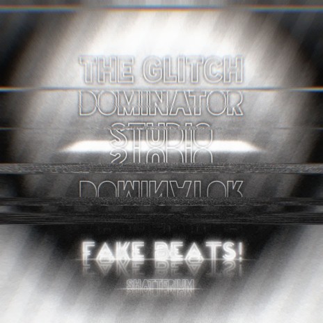 The Glitch Dominator Studio