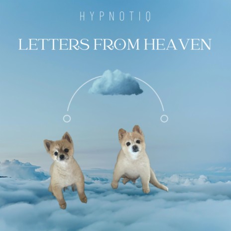 Letters From Heaven | Boomplay Music