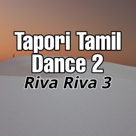 Tapori Tamil Dance 2 Riva Riva 3