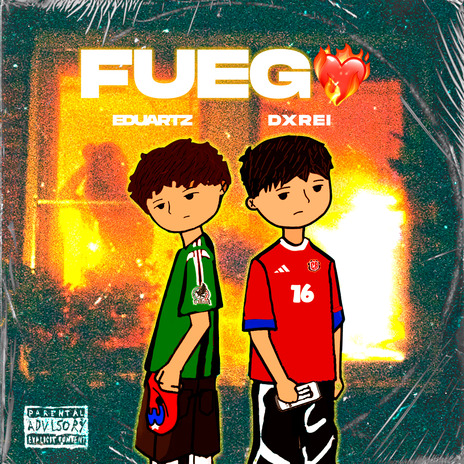 FUEGO ft. Eduartz