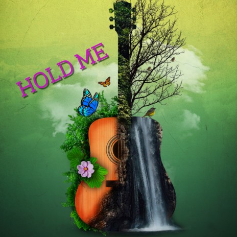 Hold Me | Boomplay Music