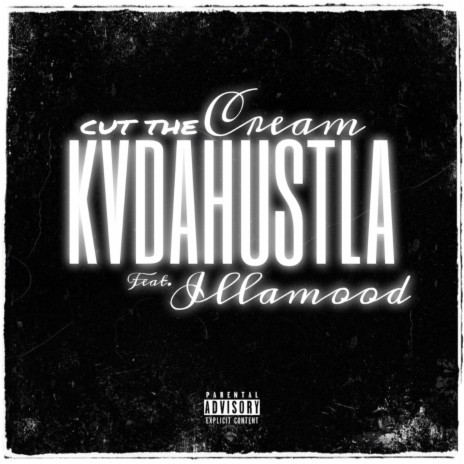 Cut The Cream ft. Illamood