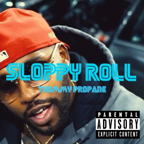 SLOPPY ROLL | Boomplay Music