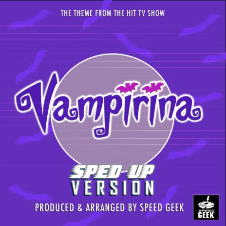 Vampirina Main Theme (From Vampirina) (Sped-Up Version) | Boomplay Music