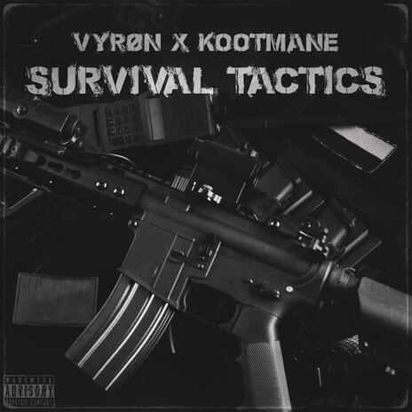 Survival Tactics ft. Kootmane | Boomplay Music