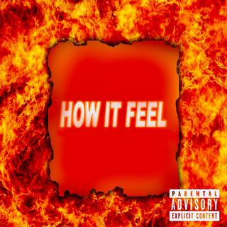 How It Feel the Mixtape