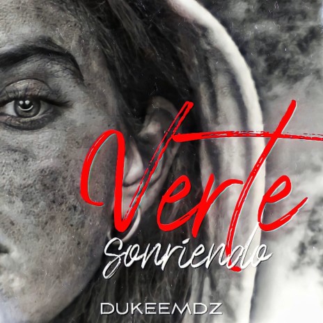 Verte Sonriendo ft. Reality | Boomplay Music