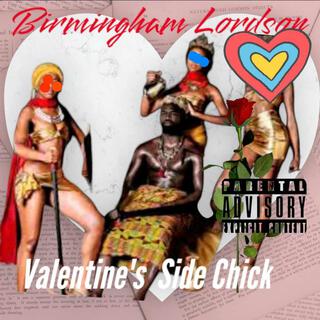 Valentine's Side Chick!