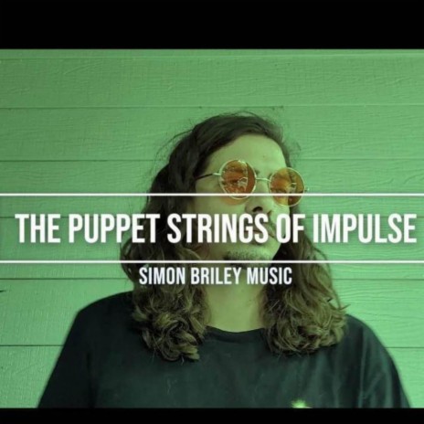 The Puppet Strings of Impulse | Boomplay Music