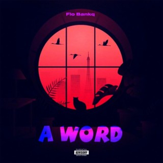 A Word lyrics | Boomplay Music