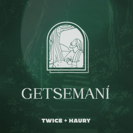 Getsemaní ft. Haury