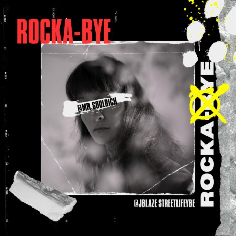 Rocka-Bye | Boomplay Music