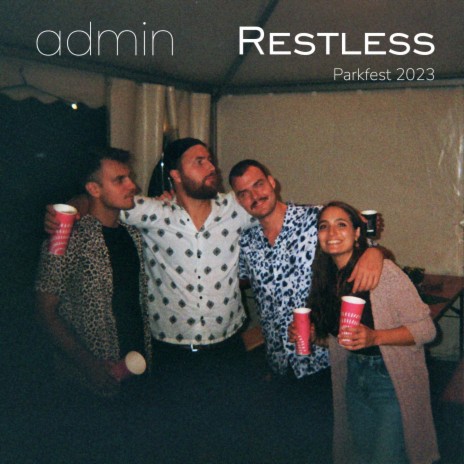 Restless (Live Parkfest 2023) | Boomplay Music