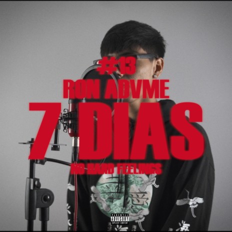 7 Días #13 ft. Ron Advme | Boomplay Music