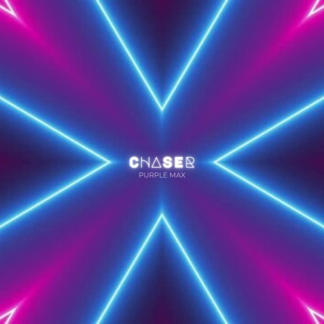 Chaser | Boomplay Music