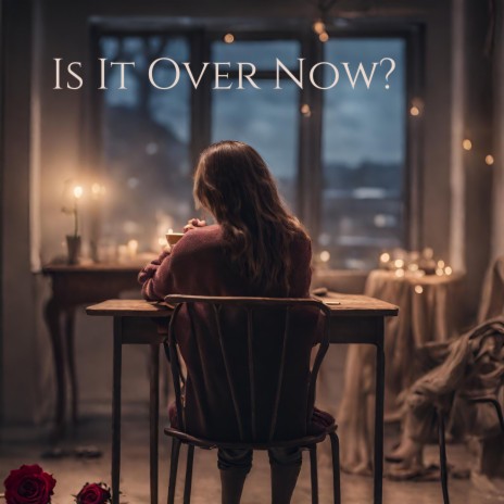 Is It over Now? | Boomplay Music