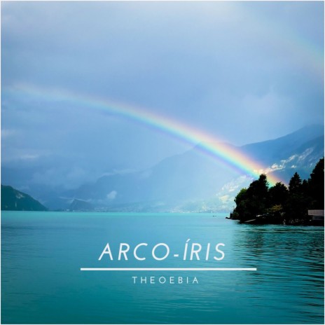 Arco-Íris | Boomplay Music