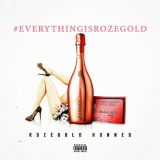 Everything Is Rozegold