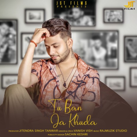 Tu Ban Ja Khuda | Boomplay Music