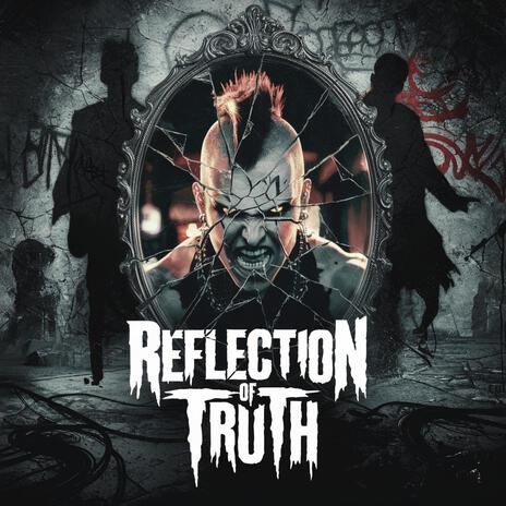 Reflection of Truth | Boomplay Music