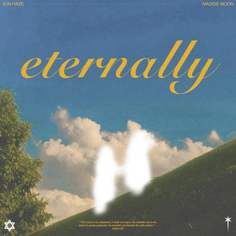 eternally ft. Maddie Moon | Boomplay Music